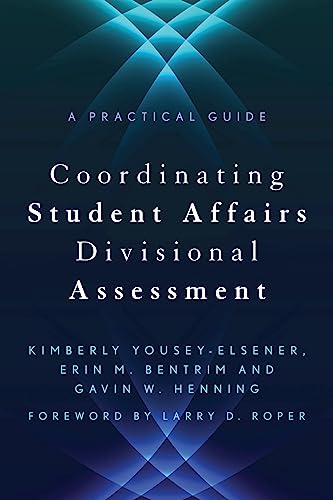 9781620363270: Coordinating Student Affairs Divisional Assessment