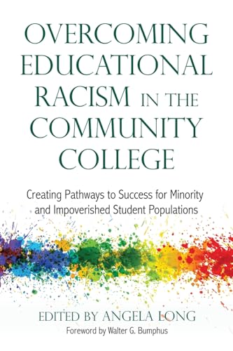 9781620363485: Overcoming Educational Racism in the Community College (Innovative Ideas for Community Colleges Series)