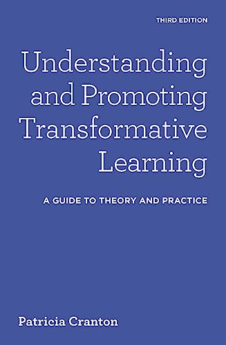 Stock image for Understanding and Promoting Transformative Learning: A Guide to Theory and Practice for sale by HPB-Red