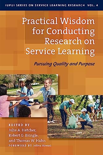 Stock image for Practical Wisdom for Conducting Research on Service Learning: Pursuing Quality and Purpose for sale by Revaluation Books