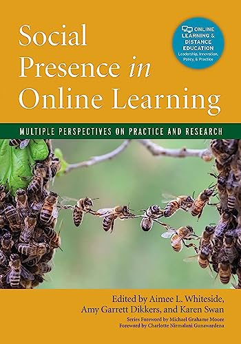 Beispielbild fr Social Presence in Online Learning: Multiple Perspectives on Practice and Research (Online Learning and Distance Education) zum Verkauf von Books From California