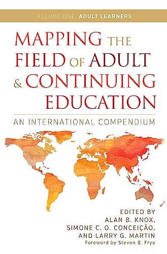 Imagen de archivo de Mapping the Field of Adult and Continuing Education: An International Compendium: Volume 1: Adult Learners a la venta por Decluttr