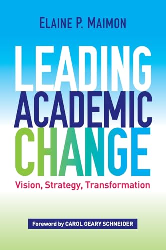 9781620365687: Leading Academic Change