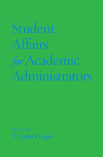 9781620365717: Student Affairs for Academic Administrators (An ACPA Co-Publication)