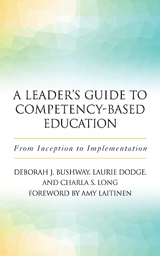 Beispielbild fr A Leader's Guide to Competency-Based Education zum Verkauf von Sequitur Books