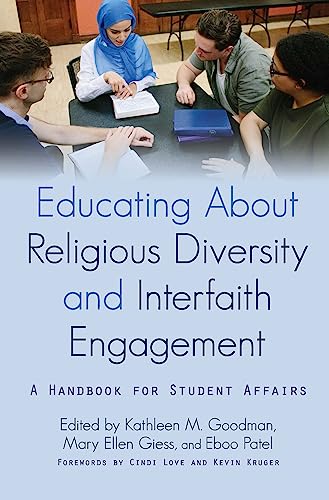 Imagen de archivo de Educating About Religious Diversity and Interfaith Engagement: A Handbook for Student Affairs a la venta por Blindpig Books