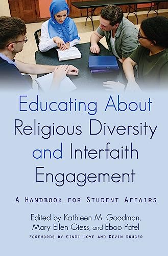 Stock image for Educating About Religious Diversity and Interfaith Engagement: A Handbook for Student Affairs for sale by Books From California