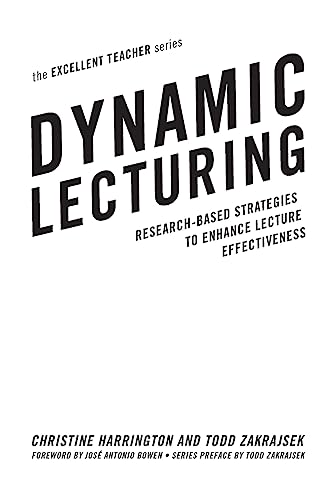 9781620366165: Dynamic Lecturing (The Excellent Teacher Series)