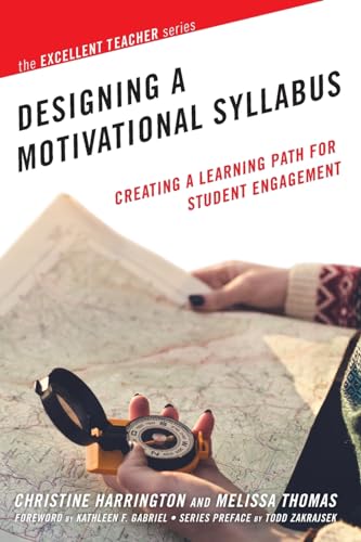 Beispielbild fr Designing a Motivational Syllabus: Creating a Learning Path for Student Engagement (The Excellent Teacher Series) zum Verkauf von Books From California
