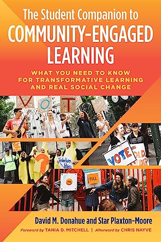 Beispielbild fr The Student Companion to Community-Engaged Learning: What You Need to Know for Transformative Learning and Real Social Change zum Verkauf von Books Unplugged