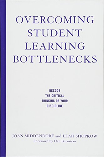 9781620366646: Overcoming Student Learning Bottlenecks: Decode the Critical Thinking of Your Discipline