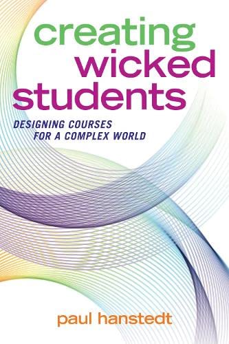 Beispielbild fr Creating Wicked Students zum Verkauf von Blackwell's