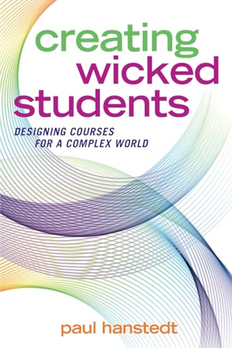 Stock image for Creating Wicked Students for sale by Blackwell's