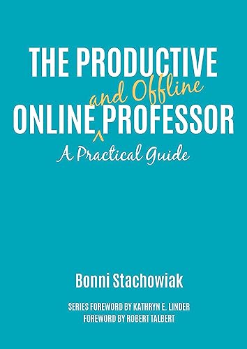 Beispielbild fr The Productive Online and Offline Professor zum Verkauf von Blackwell's