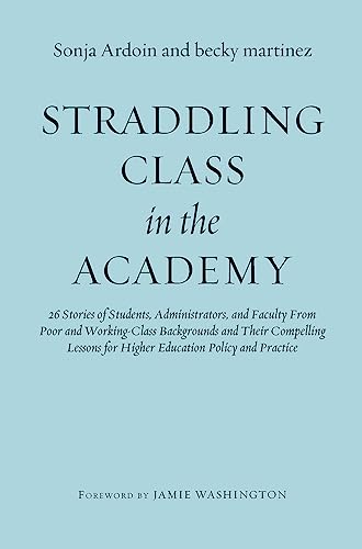 Stock image for Straddling Class in the Academy for sale by Books From California