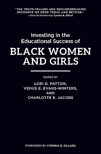 Stock image for Investing in the Educational Success of Black Women and Girls for sale by Books From California