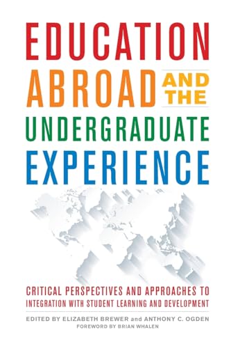 9781620368275: Education Abroad and the Undergraduate Experience