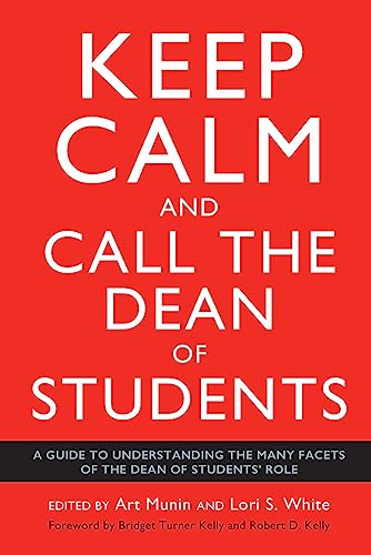 Beispielbild fr Keep Calm and Call the Dean of Students zum Verkauf von Blackwell's