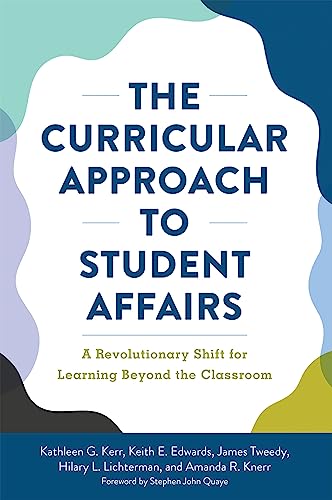 Beispielbild fr The Curricular Approach to Student Affairs zum Verkauf von Blackwell's