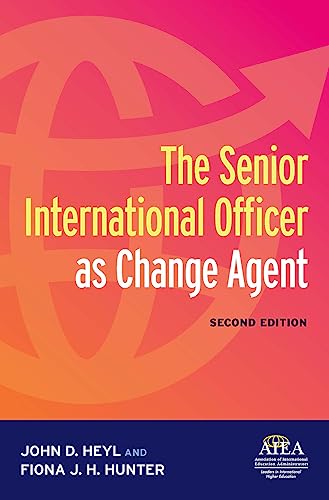Beispielbild fr The Senior International Officer as Change Agent zum Verkauf von Books From California