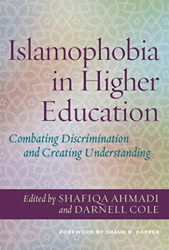 9781620369753: Islamophobia in Higher Education: Combating Discrimination and Creating Understanding