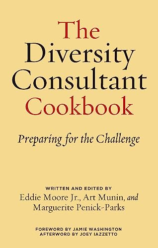 9781620369784: The Diversity Consultant Cookbook: Preparing for the Challenge