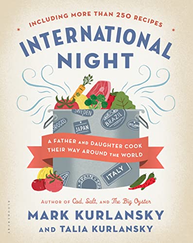 Beispielbild fr International Night: A Father and Daughter Cook Their Way Around the World *Including More than 250 Recipes* zum Verkauf von WorldofBooks