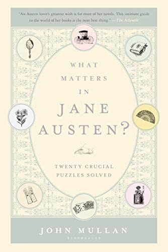 9781620400425: What Matters in Jane Austen?: Twenty Crucial Puzzles Solved