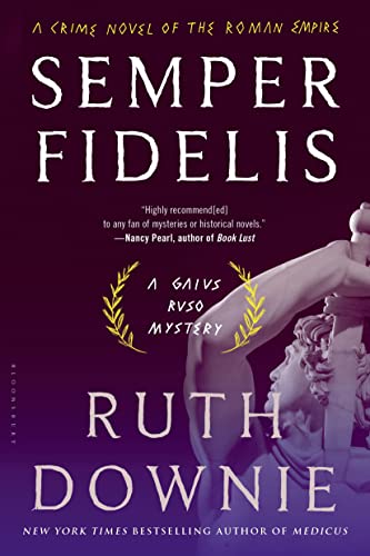 Stock image for Semper Fidelis: A Novel of the Roman Empire (The Medicus Series) for sale by Wonder Book