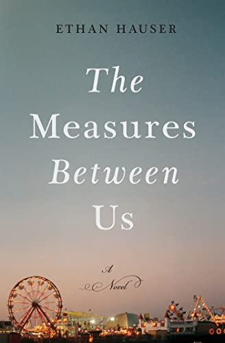 9781620401156: The Measures Between Us