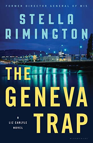 9781620401194: The Geneva Trap: A Liz Carlyle novel (Liz Carlyle Novels)