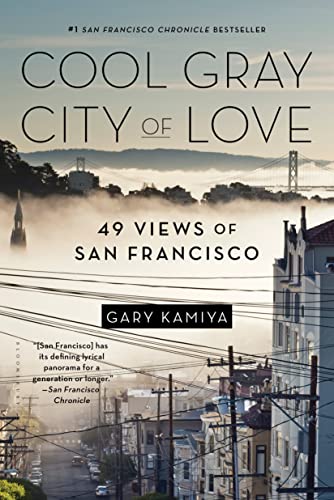 Beispielbild fr Cool Gray City of Love: 49 Views of San Francisco zum Verkauf von SecondSale