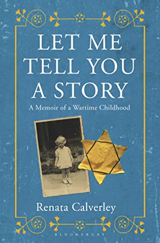 Imagen de archivo de Let Me Tell You a Story: A Memoir of a Wartime Childhood a la venta por HPB-Red