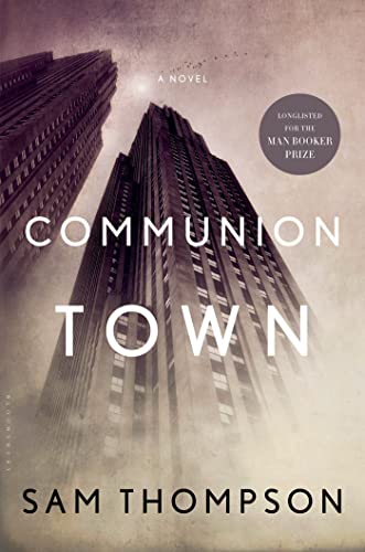 Stock image for Communion Town: A City in Ten Chapters for sale by Reliant Bookstore