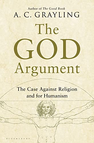 Imagen de archivo de The God Argument: The Case against Religion and for Humanism a la venta por ZBK Books