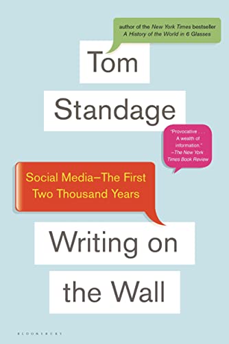 Beispielbild fr Writing on the Wall: Social Media - The First 2,000 Years zum Verkauf von Your Online Bookstore