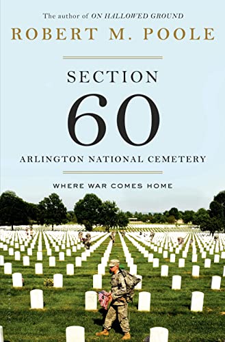 Imagen de archivo de Section 60: Arlington National Cemetery: Where War Comes Home a la venta por HPB-Ruby