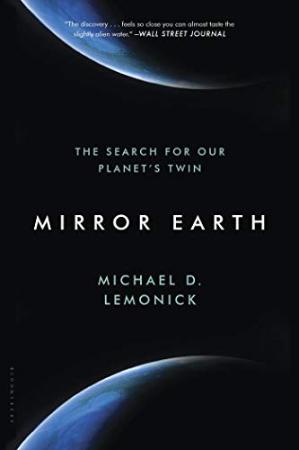 Beispielbild fr Mirror Earth : The Search for Our Planet's Twin zum Verkauf von Better World Books