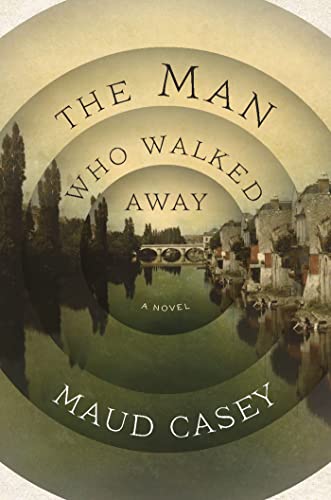 Stock image for The Man Who Walked Away : A Novel for sale by Better World Books