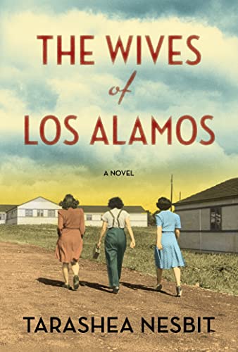 Beispielbild fr The Wives of Los Alamos: A Novel zum Verkauf von Gulf Coast Books