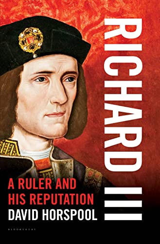 Imagen de archivo de Richard III : A Ruler and His Reputation a la venta por Better World Books: West