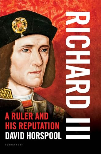 Stock image for Richard III : A Ruler and His Reputation for sale by Better World Books: West