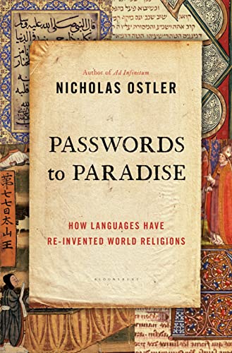 Imagen de archivo de Passwords to Paradise: How Languages Have Re-invented World Religions a la venta por 417 Books