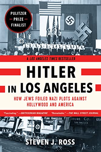 Imagen de archivo de Hitler in Los Angeles: How Jews Foiled Nazi Plots Against Hollywood and America a la venta por BookOutlet