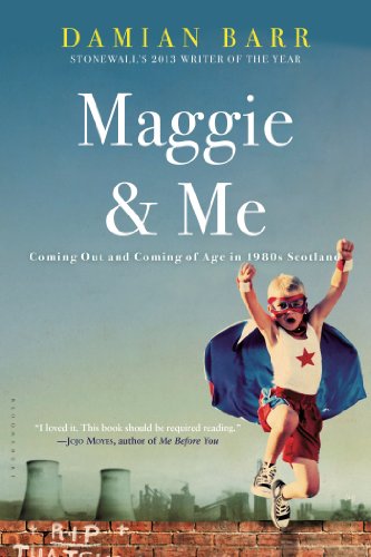 9781620405888: Maggie & Me: Coming Out and Coming of Age in 1980s Scotland