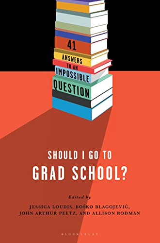 Imagen de archivo de Should I Go to Grad School? : 41 Answers to an Impossible Question a la venta por Better World Books: West