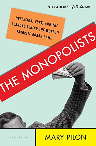 Stock image for The Monopolists - Obsession, Fury, and the Scandal Behind the World's Favorite Board Game for sale by Books@Ruawai