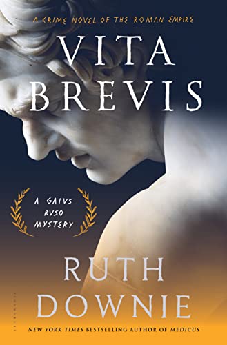 Stock image for Vita Brevis: A Crime Novel of the Roman Empire (The Medicus Series, 7) for sale by HPB Inc.