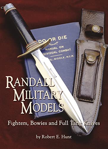 Beispielbild fr Randall Military Models: Fighters, Bowies and Full Tang Knives (Randall Made Knives, 2) zum Verkauf von California Books