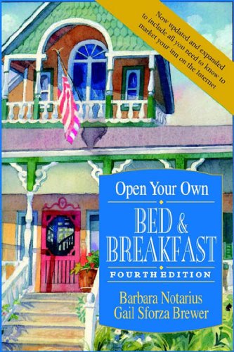 Beispielbild fr Open Your Own Bed and Breakfast zum Verkauf von ThriftBooks-Atlanta